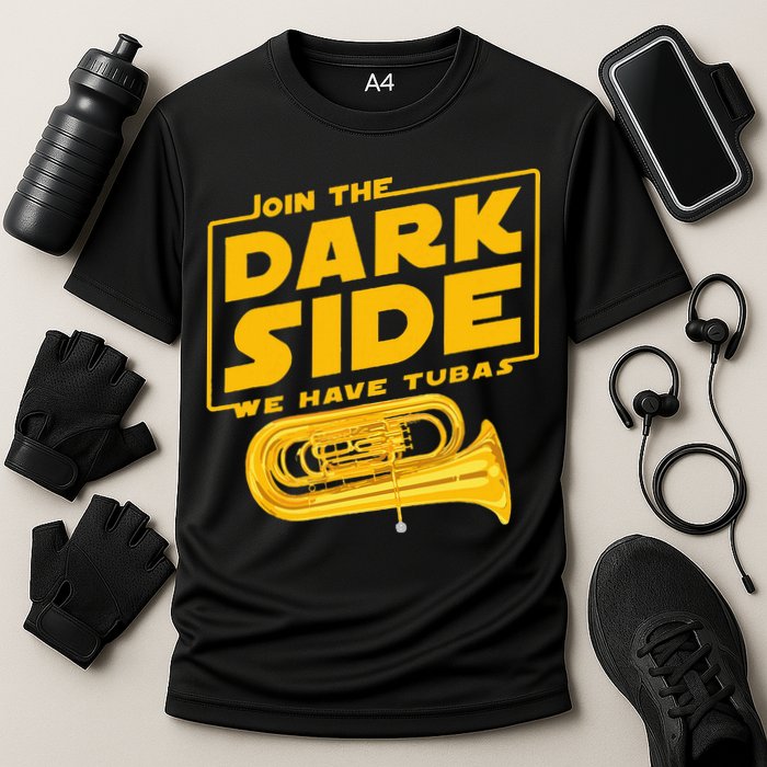 Join The Dark Side Tuba Player Performance Shirt
