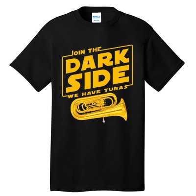 Join The Dark Side Tuba Player Tall T-Shirt