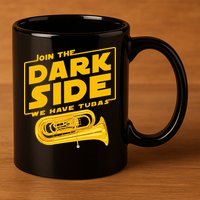 Join The Dark Side Tuba Player 11oz C Handle Ceramic Mug