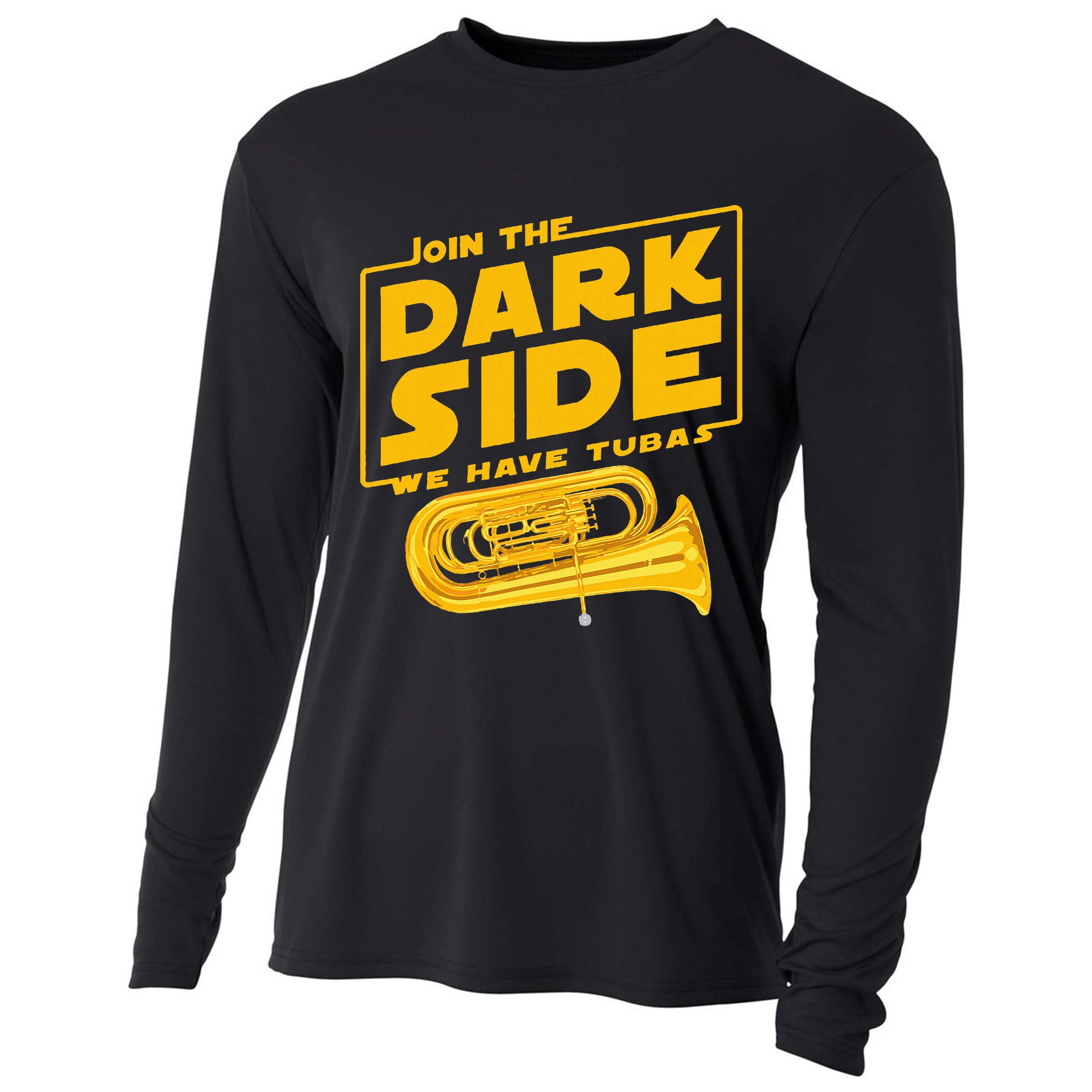 Join The Dark Side Tuba Player Cooling Performance Long Sleeve Crew