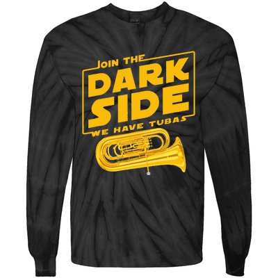 Join The Dark Side Tuba Player Tie-Dye Long Sleeve Shirt