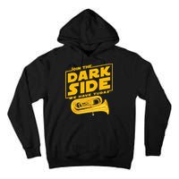 Join The Dark Side Tuba Player Tall Hoodie