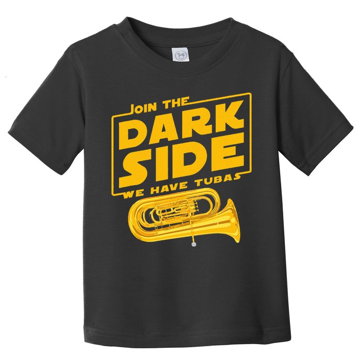 Join The Dark Side Tuba Player Toddler T-Shirt
