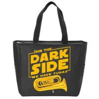 Join The Dark Side Tuba Player Zip Tote Bag