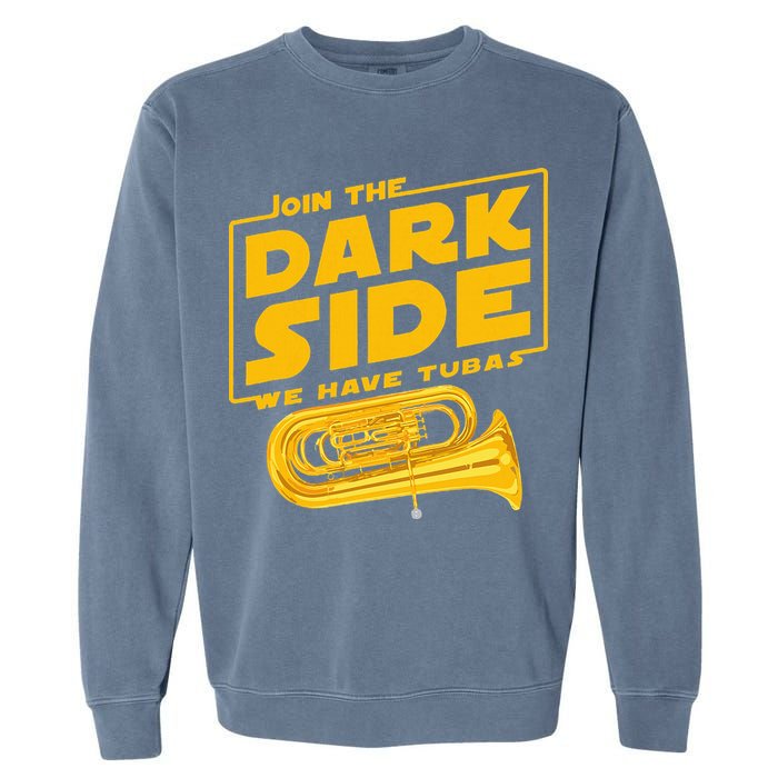 Join The Dark Side Tuba Player Garment-Dyed Sweatshirt