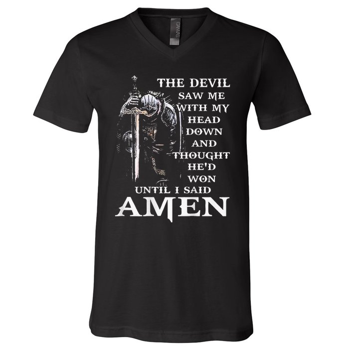 Jesus The Devil Saw Me With My Head Down V-Neck T-Shirt