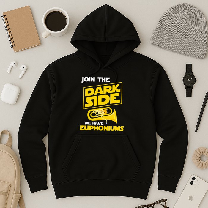 Join The Dark Side We Have Euphoniums Euphoniumist Brass Hoodie