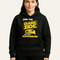 Join The Dark Side We Have Euphoniums Euphoniumist Brass Hoodie