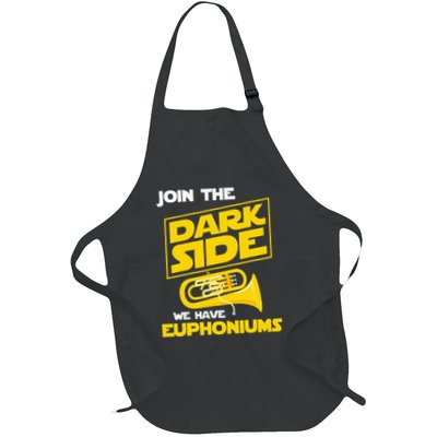 Join The Dark Side We Have Euphoniums Euphoniumist Brass Full-Length Apron With Pockets