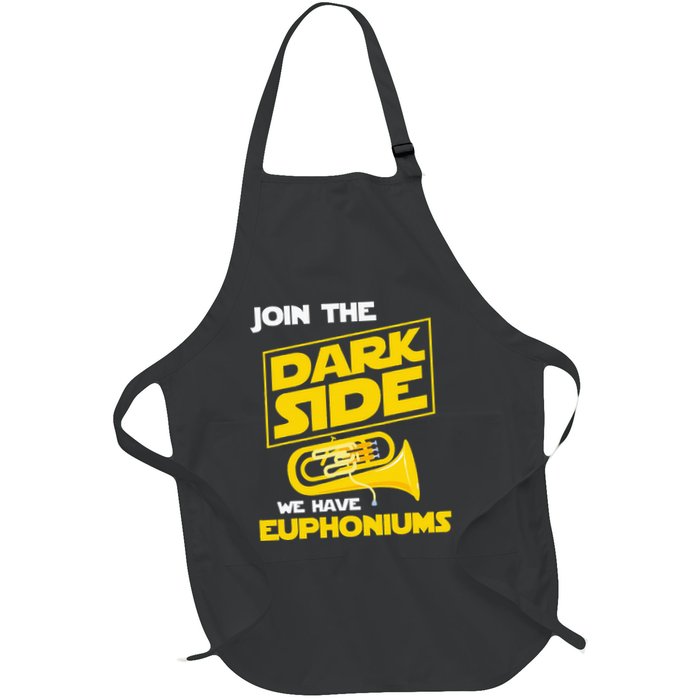 Join The Dark Side We Have Euphoniums Euphoniumist Brass Apron