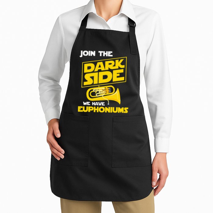 Join The Dark Side We Have Euphoniums Euphoniumist Brass Apron