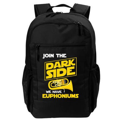 Join The Dark Side We Have Euphoniums Euphoniumist Brass Backpack