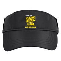 Join The Dark Side We Have Euphoniums Euphoniumist Brass Adult Drive Performance Visor