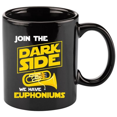 Join The Dark Side We Have Euphoniums Euphoniumist Brass 11oz C Handle Ceramic Mug