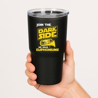 Join The Dark Side We Have Euphoniums Euphoniumist Brass Tumbler