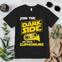 Join The Dark Side We Have Euphoniums Euphoniumist Brass Premium T-Shirt