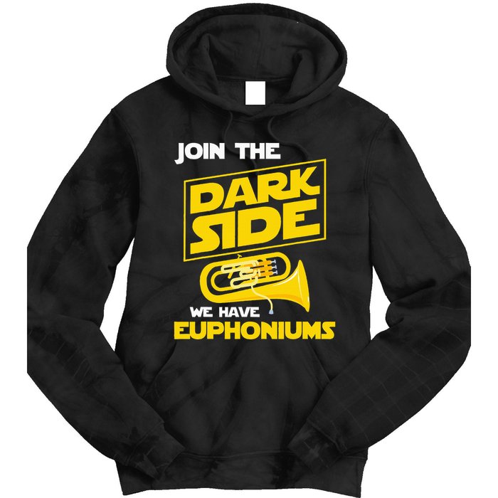 Join The Dark Side We Have Euphoniums Euphoniumist Brass Tie Dye Hoodie