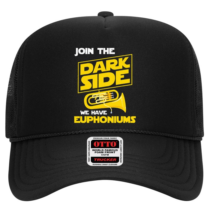 Join The Dark Side We Have Euphoniums Euphoniumist Brass Trucker Hat