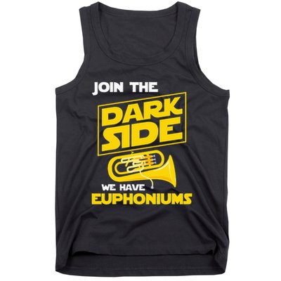 Join The Dark Side We Have Euphoniums Euphoniumist Brass Tank Top