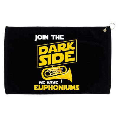 Join The Dark Side We Have Euphoniums Euphoniumist Brass Grommeted Golf Towel