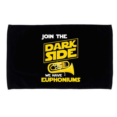 Join The Dark Side We Have Euphoniums Euphoniumist Brass Microfiber Hand Towel