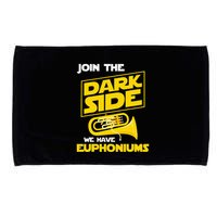Join The Dark Side We Have Euphoniums Euphoniumist Brass Microfiber Hand Towel