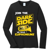Join The Dark Side We Have Euphoniums Euphoniumist Brass Ladies Long Sleeve Shirt