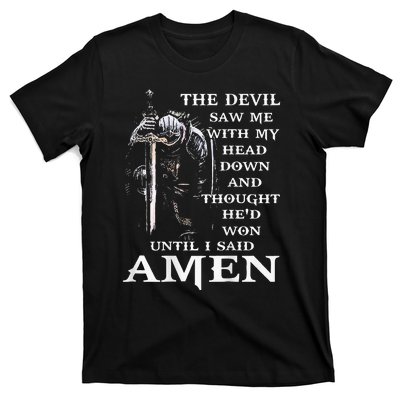 Jesus The Devil Saw Me With My Head Down T-Shirt