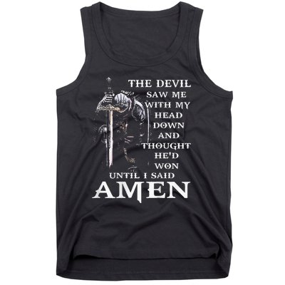 Jesus The Devil Saw Me With My Head Down Tank Top