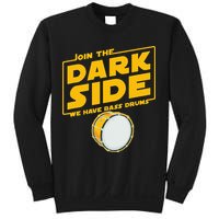 Join The Dark Side Bass Drum Player Sweatshirt
