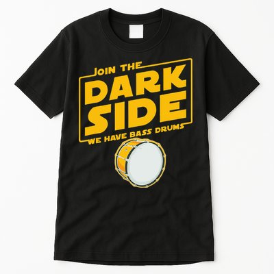 Join The Dark Side Bass Drum Player Tall T-Shirt