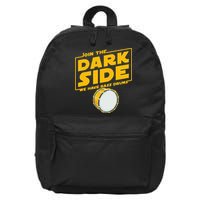 Join The Dark Side Bass Drum Player 16 in Basic Backpack