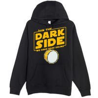 Join The Dark Side Bass Drum Player Premium Pullover Hoodie
