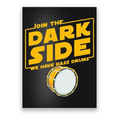 Join The Dark Side Bass Drum Player Poster