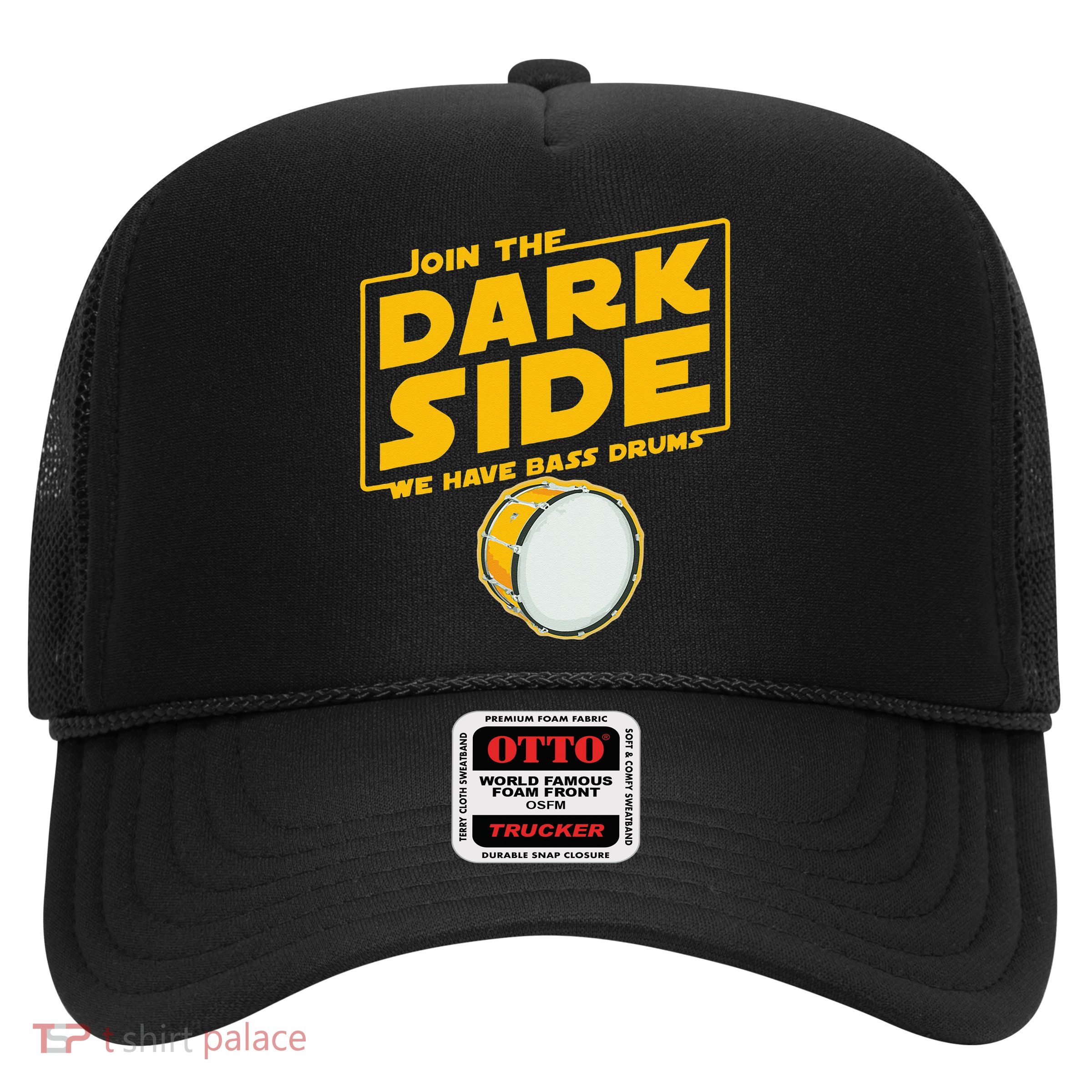 Join The Dark Side Bass Drum Player Trucker Hat