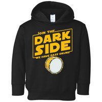 Join The Dark Side Bass Drum Player Toddler Hoodie