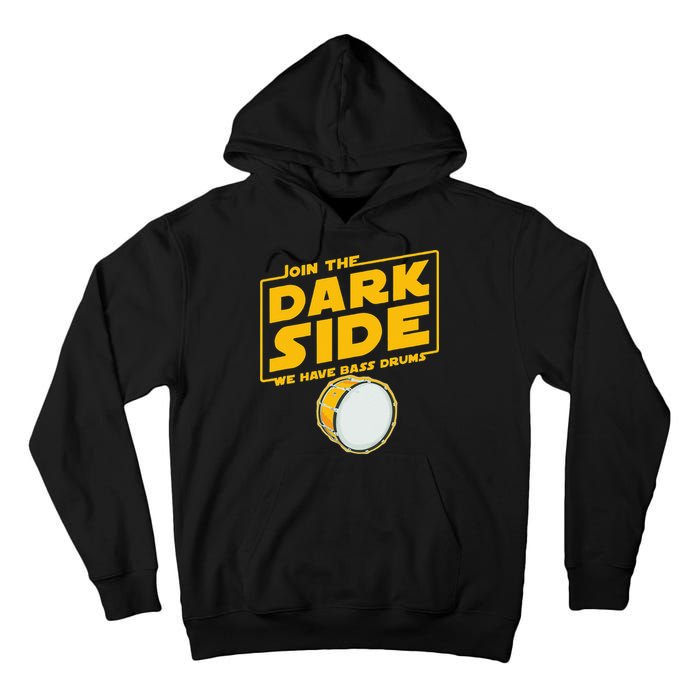 Join The Dark Side Bass Drum Player Tall Hoodie