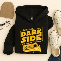 Join The Dark Side Tuba Player Hoodie