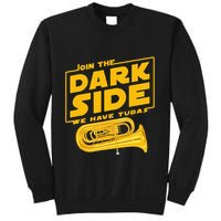 Join The Dark Side Tuba Player Sweatshirt
