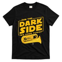 Join The Dark Side Tuba Player T-Shirt