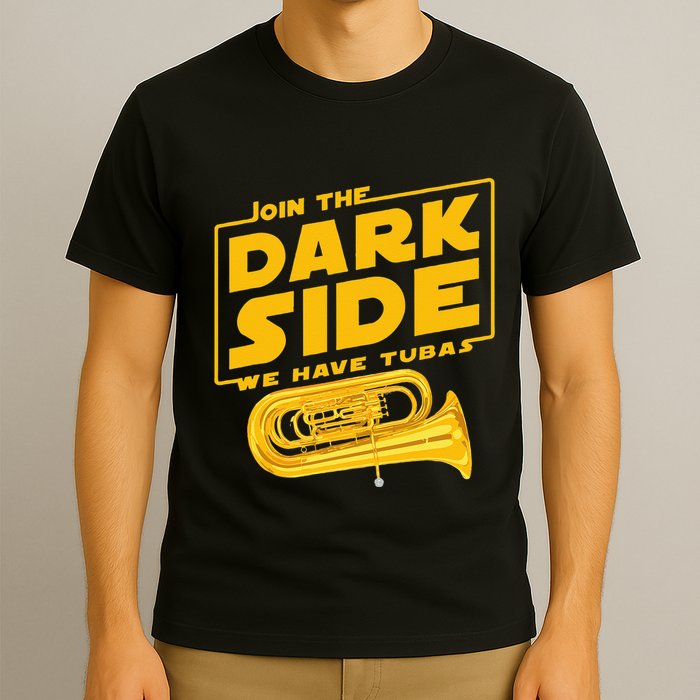 Join The Dark Side Tuba Player T-Shirt