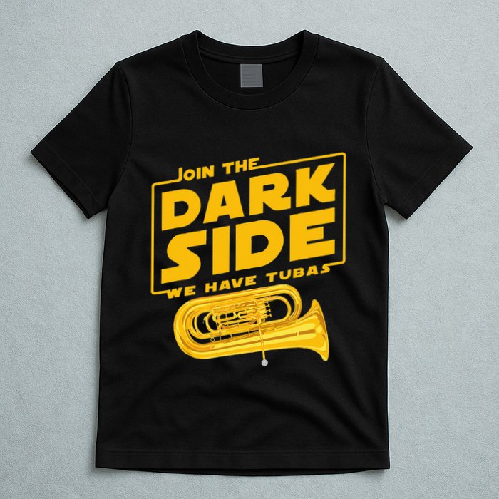 Join The Dark Side Tuba Player T-Shirt