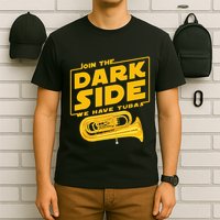 Join The Dark Side Tuba Player T-Shirt