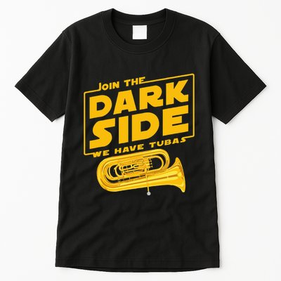 Join The Dark Side Tuba Player Tall T-Shirt