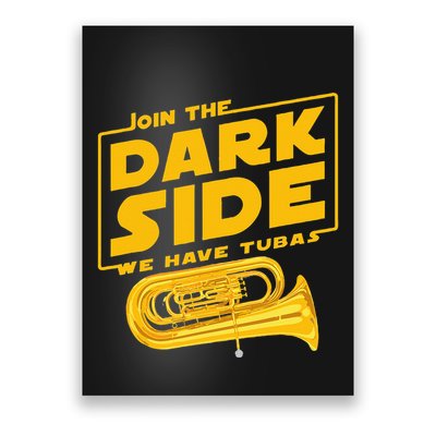Join The Dark Side Tuba Player Poster