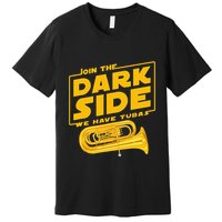 Join The Dark Side Tuba Player Premium T-Shirt