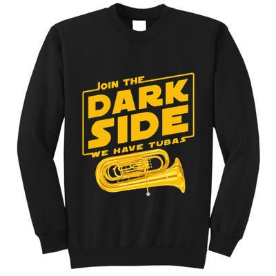 Join The Dark Side Tuba Player Tall Sweatshirt