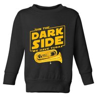 Join The Dark Side Tuba Player Toddler Sweatshirt