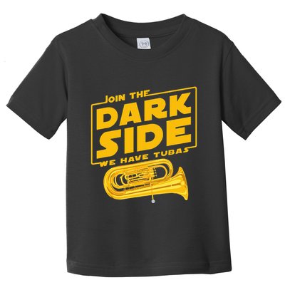 Join The Dark Side Tuba Player Toddler T-Shirt