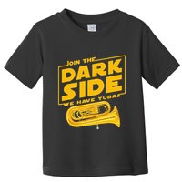 Join The Dark Side Tuba Player Toddler T-Shirt